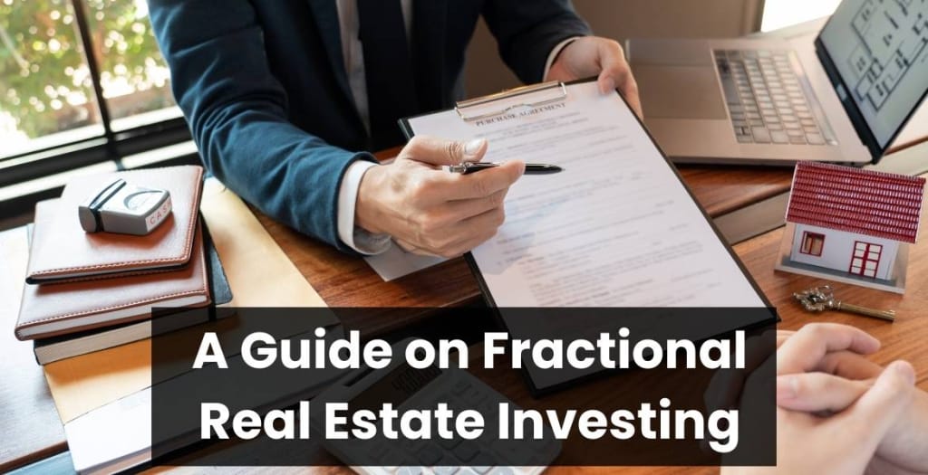 A Guide on Fractional Real Estate Investing