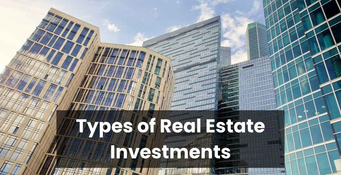 Types of real estate investments