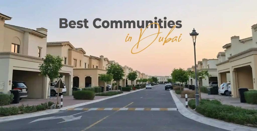 Best Communities in Dubai