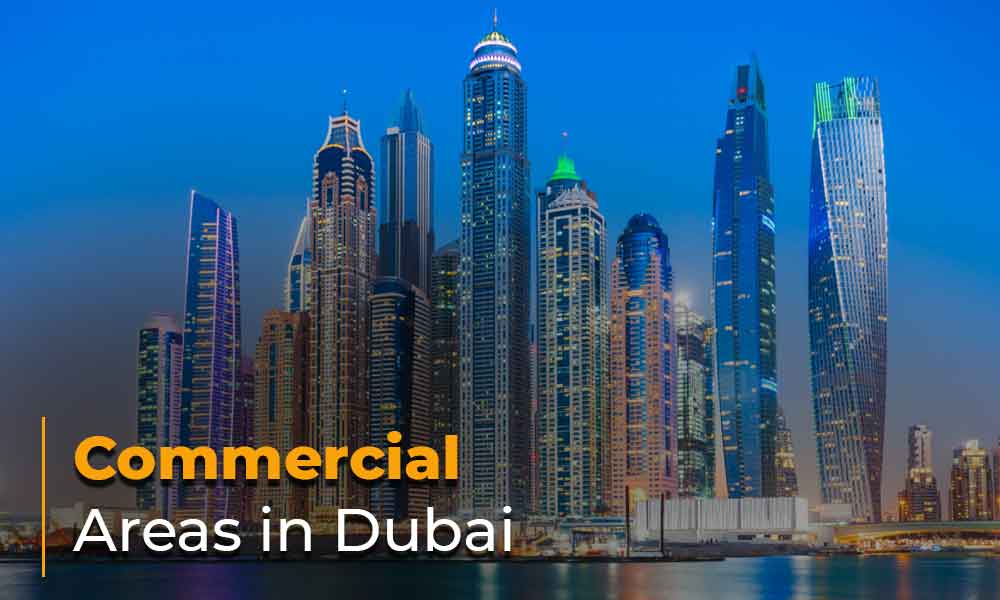 List of Commercial Areas in Dubai