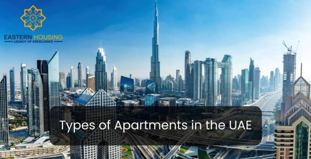 Types of Apartments in the UAE