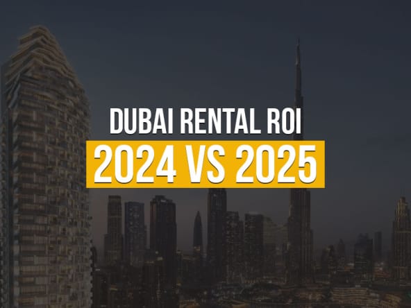 Dubai Rental ROI 2024 VS 2025