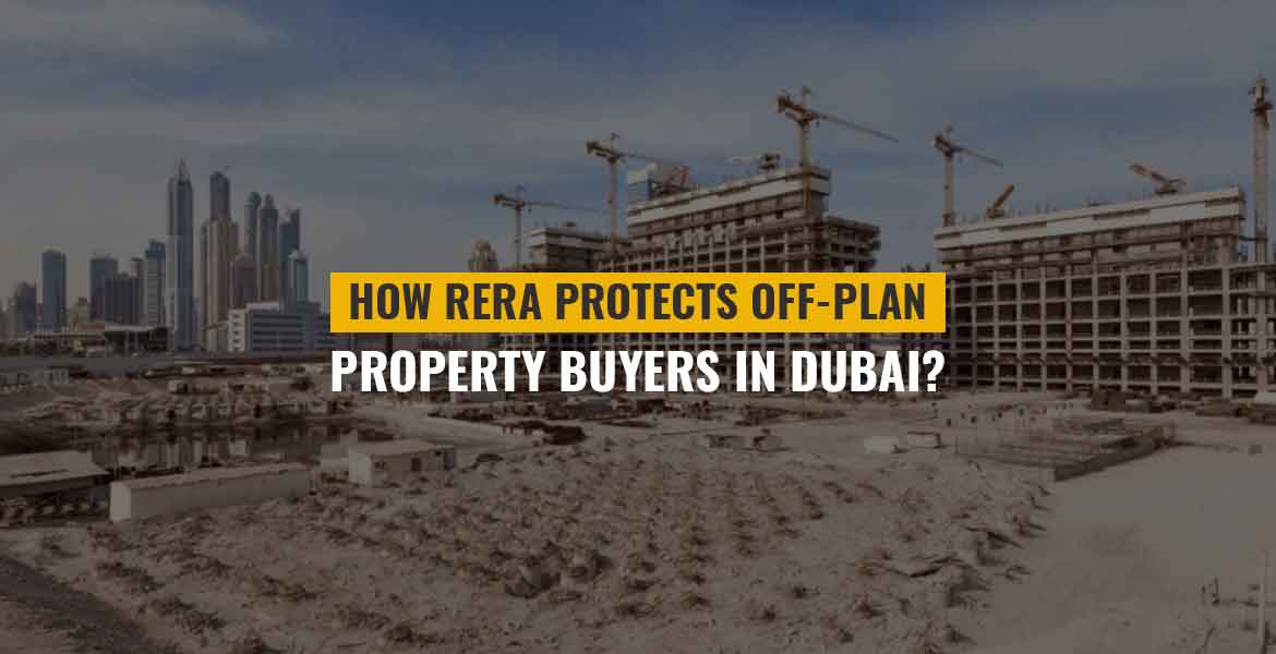 How RERA Protects Off-Plan Property Buyers in Dubai