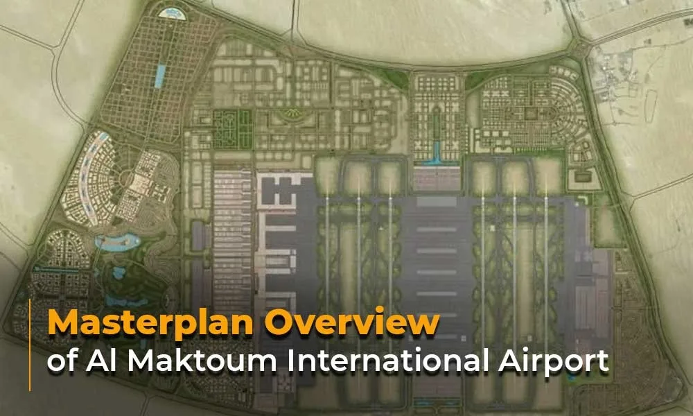 Masterplan Overview of Al Maktoum International Airport