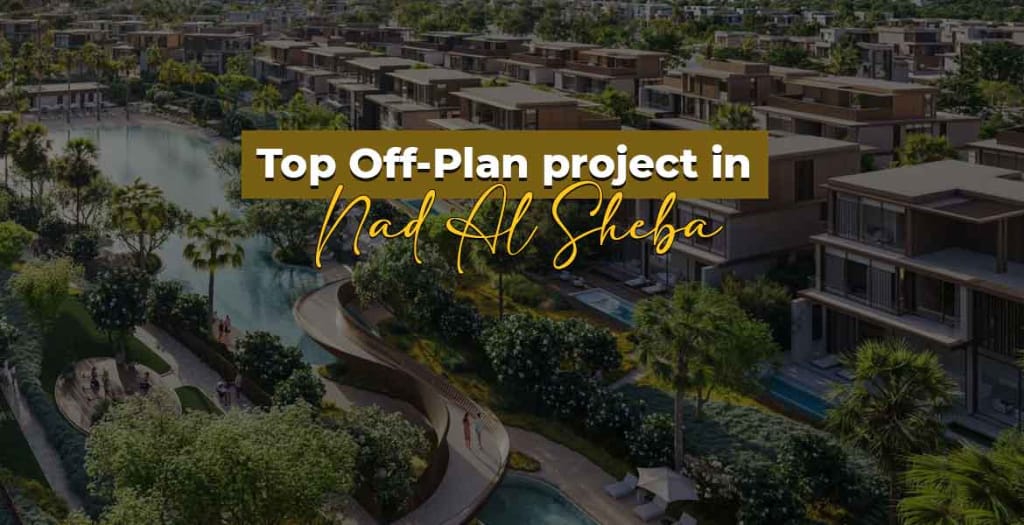 Top off-plan projects in Nad Al Sheba