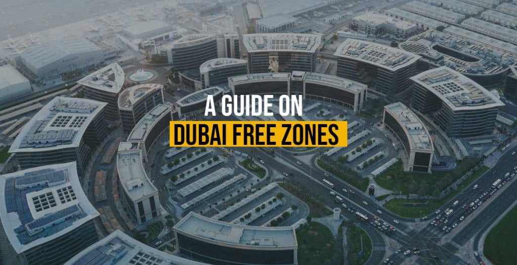 A Guide on Dubai Free Zones