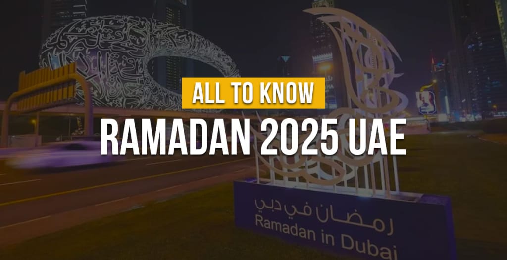 Ramadan 2025 UAE All to Know