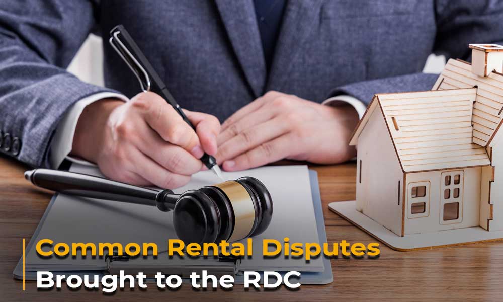 Common Rental Disputes Brought to the RDC