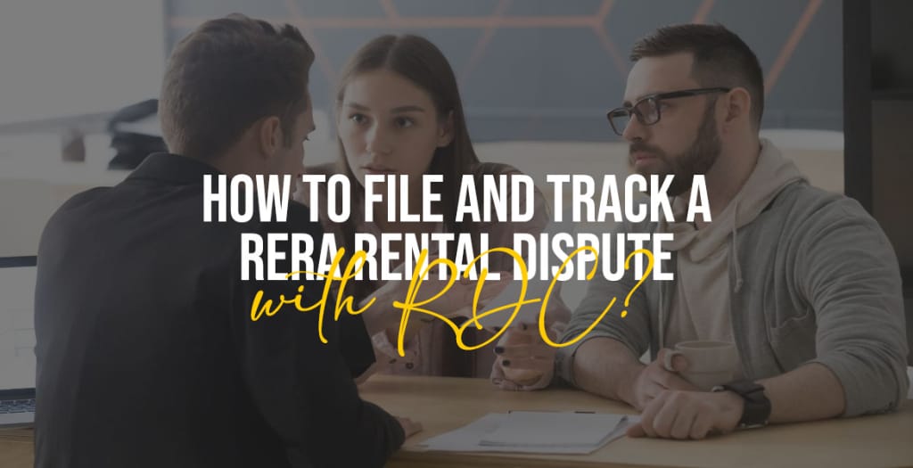 How to file and track a RERA rental dispute with RDC