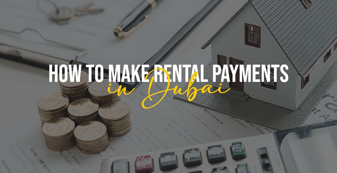 How to make rental payments in Dubai