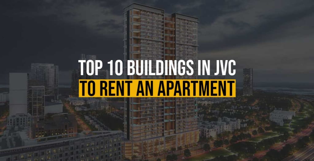 Top 10 Buildings in JVC to Rent An Apartment