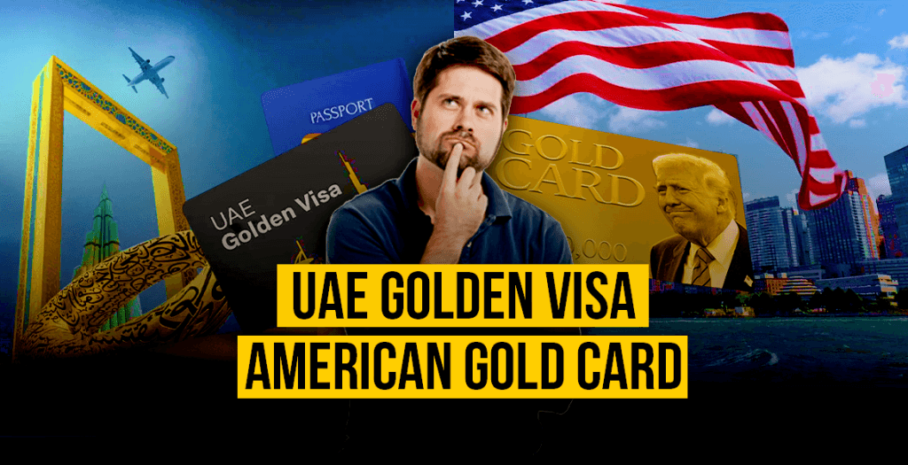 UAE Golden Visa vs. American Gold Card
