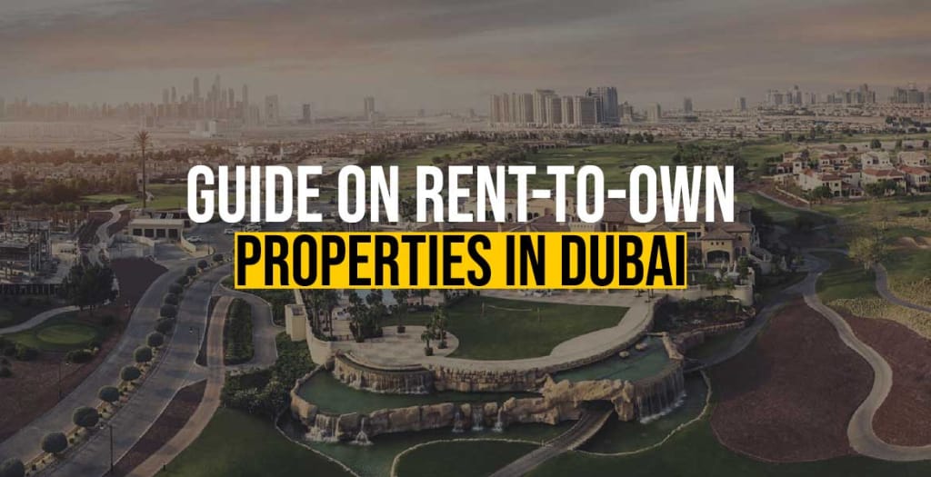Guide on Rent-to-Own Properties in Dubai