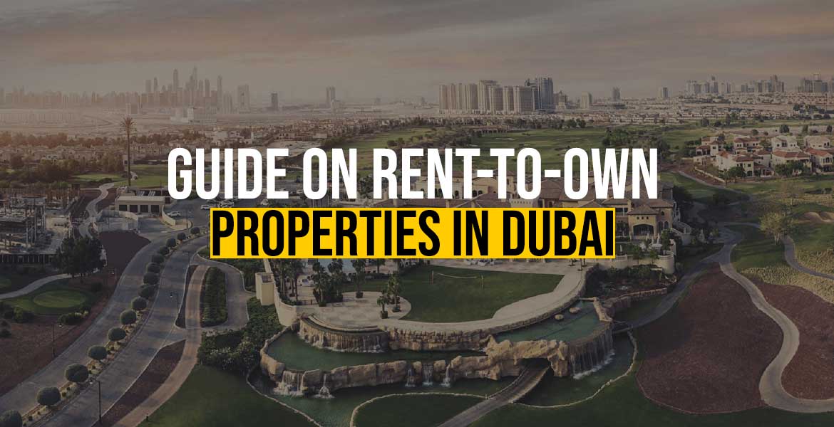 Guide on Rent-to-Own Properties in Dubai
