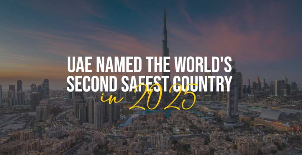 UAE Named the World's Second Safest Country in 2025