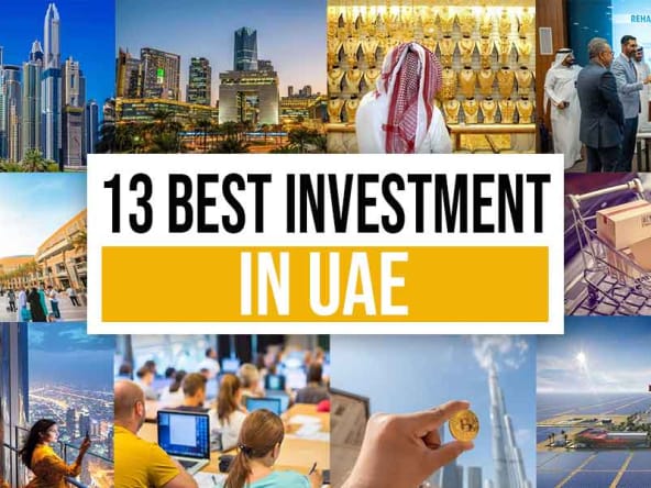 13 Best Investment in UAE​