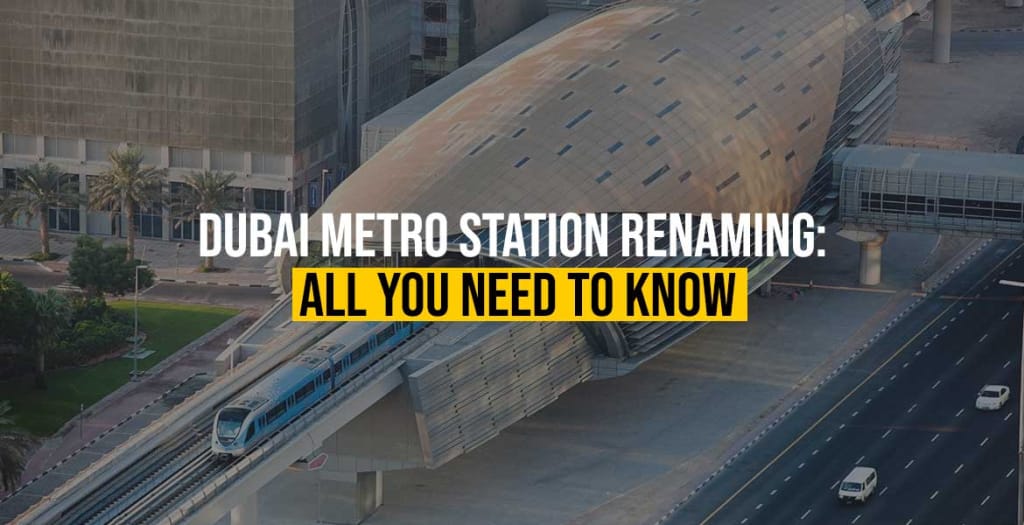 Dubai Metro Station Renaming All You Need to Know