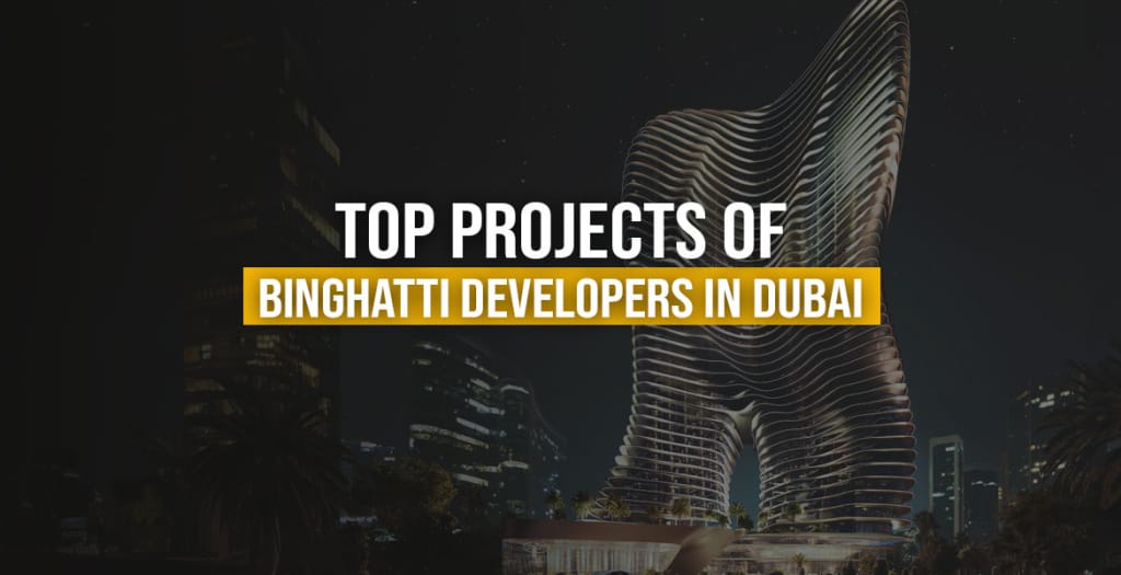 Top Projects of Binghatti Developers in Dubai