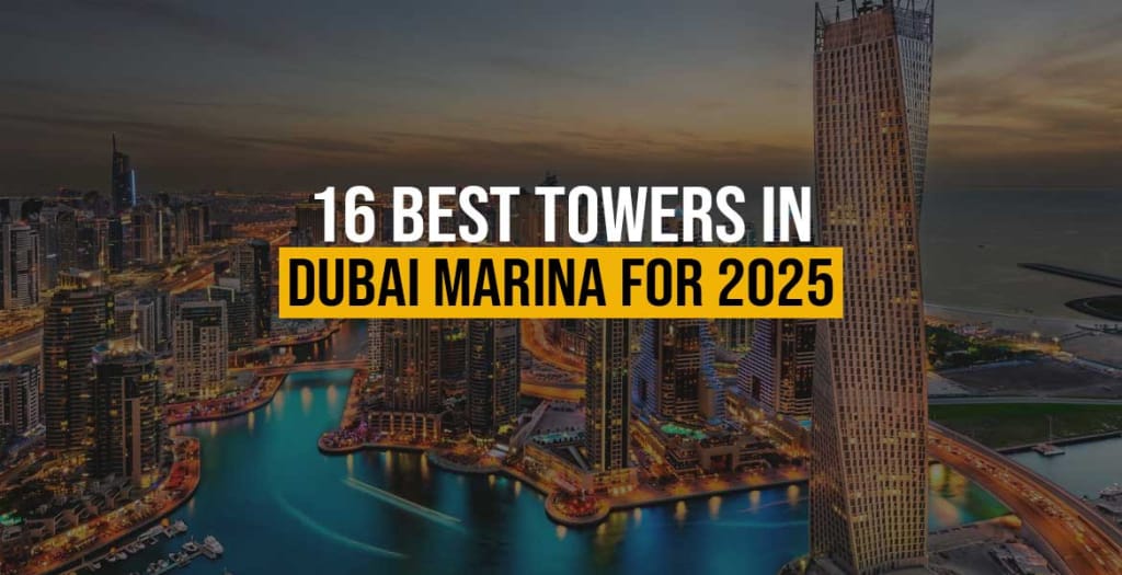 16 Best Towers in Dubai Marina for 2025