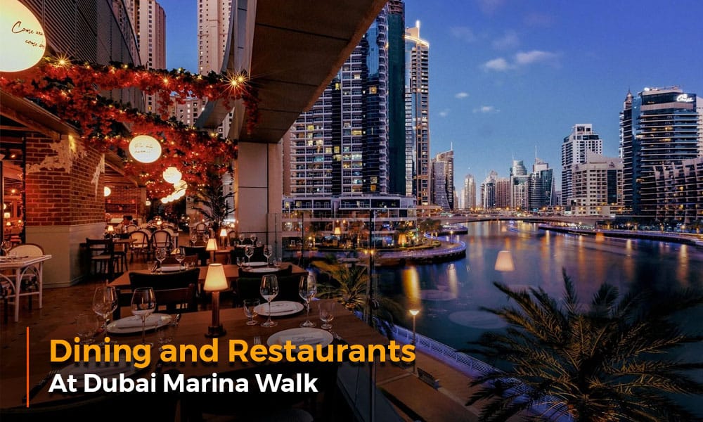 Dining and Restaurants at Dubai Marina Walk