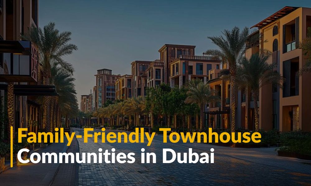 Family-Friendly Townhouse Communities in Dubai