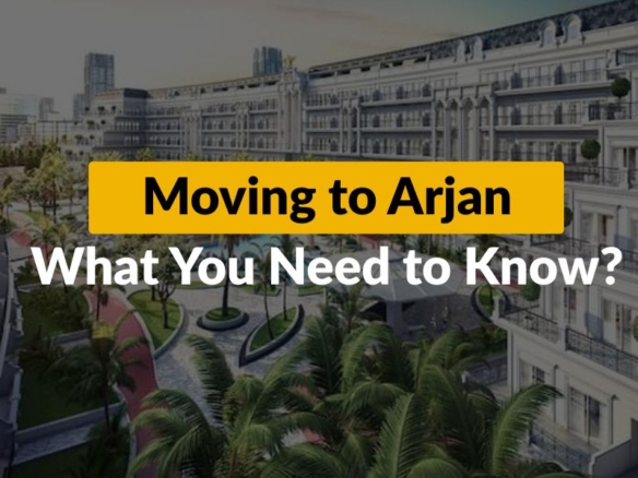 Moving to Arjan What You Need to Know