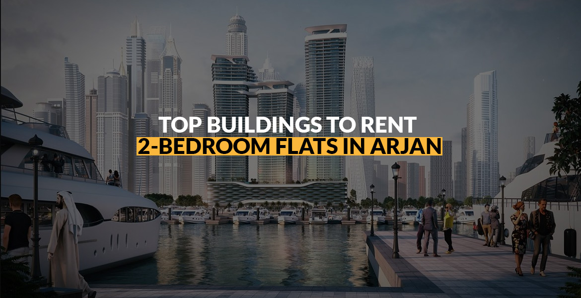 Top Buildings to Rent 2-Bedroom Flats in Arjan