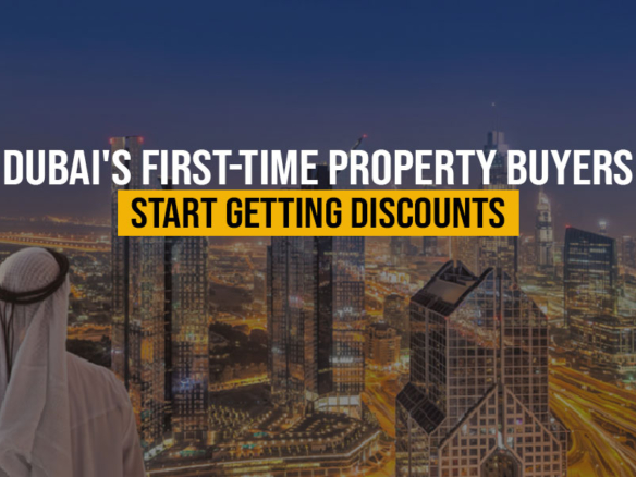 Dubai's First-Time Property Buyers Start Getting Discounts