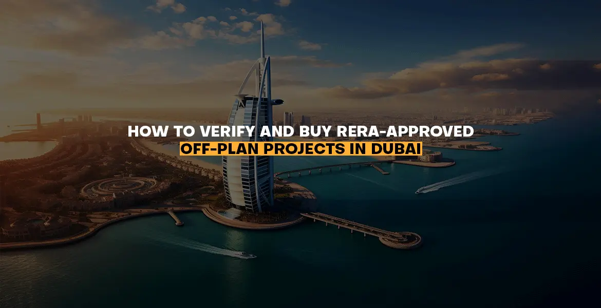 How-to-Verify-and-Buy-RERA-Approved-Off-Plan-Projects-in-Dubai