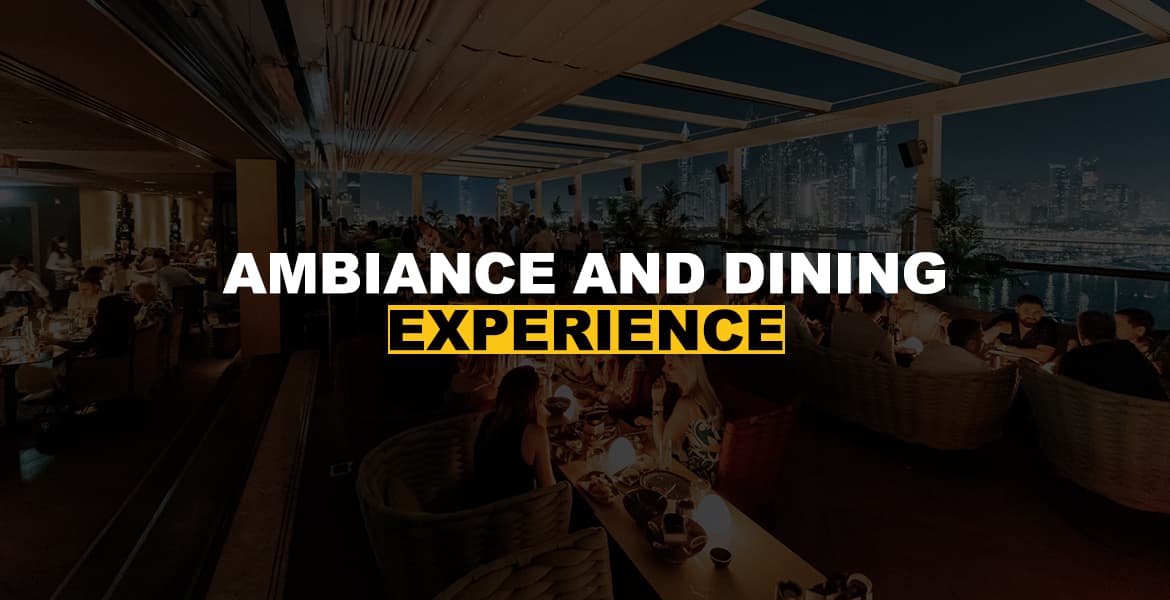 Ambiance and Dining Experience