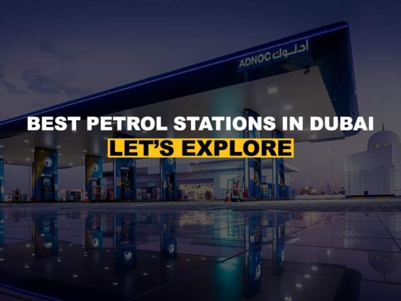 Best-Petrol-Stations-in-Dubai-Let--Explore