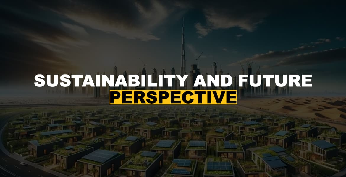 Sustainability and Future Perspective