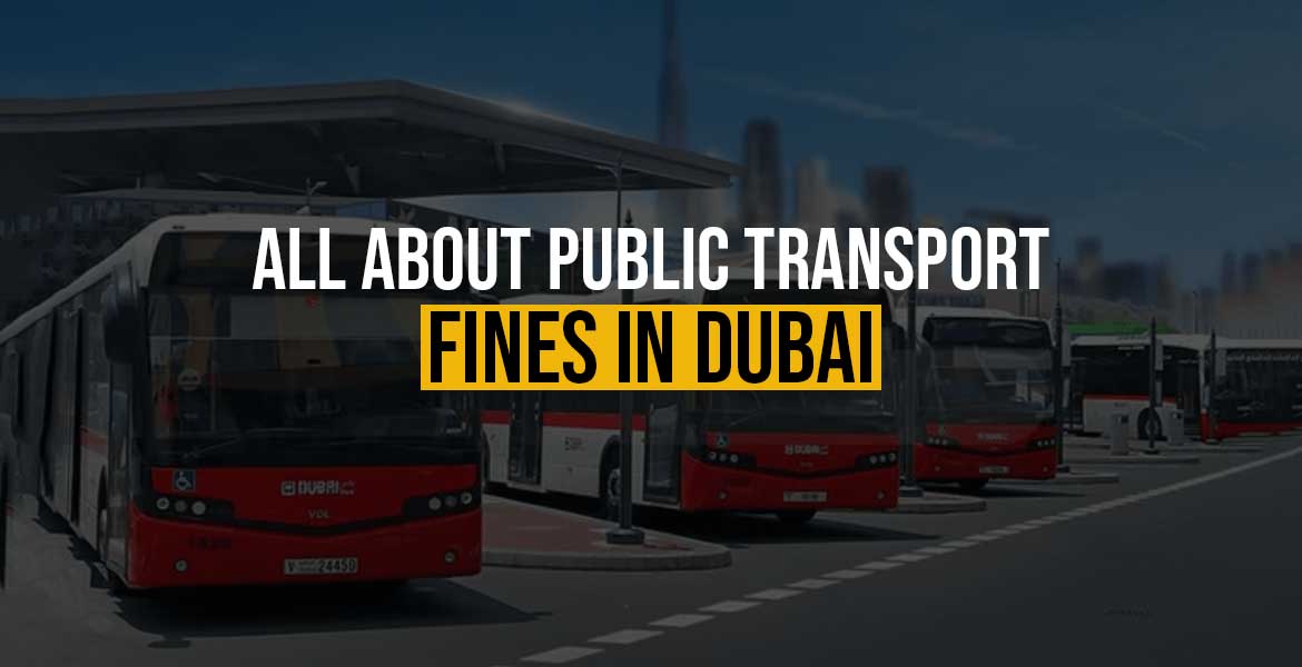 All About Public Transport Fines in Dubai