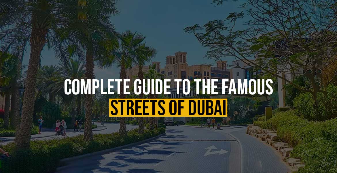 Complete-Guide-to-the-Famous-Streets-of-Dubai