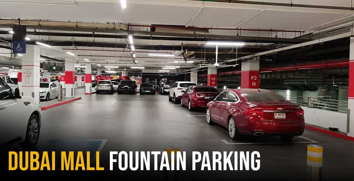 Dubai Mall Fountain Parking