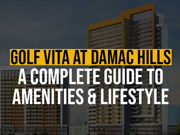 Golf-Vita-at-Damac-Hills-A-Complete-Guide-to-Amenities-&-Lifestyle