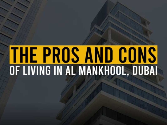 The-Pros-and-Cons-of-Living-in-Al-Mankhool-Dubai