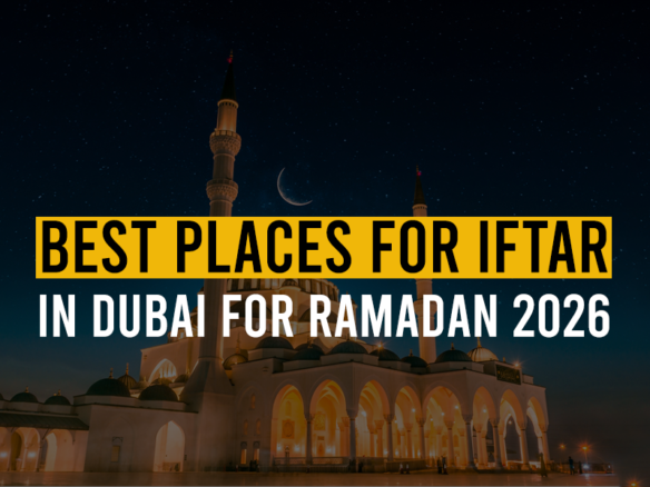Best Places for Iftar in Dubai for Ramadan 2026