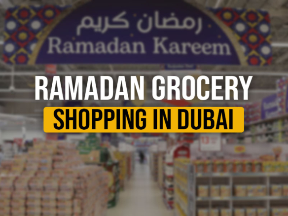 Your-Complete-Guide-to-Ramadan-Grocery-Shopping-in-Dubai