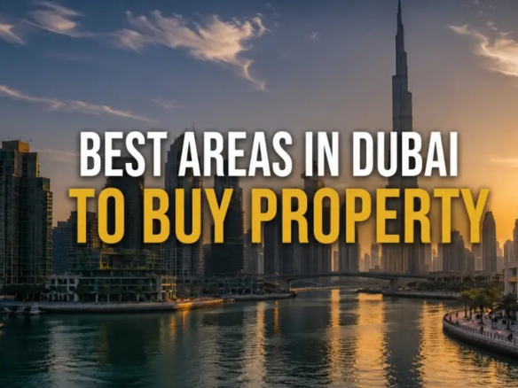 Best Areas in Dubai to Buy Property for Golden Visa Eligibility
