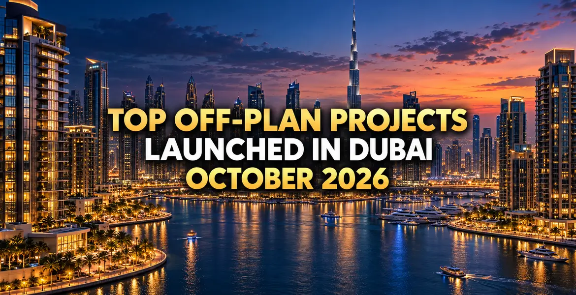 Dubai skyline at twilight with new off-plan residential towers in October 2026